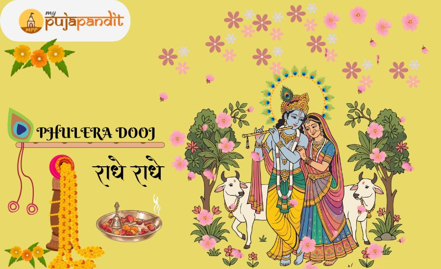Phulera Dooj 2026: तिथि, शुभ योग, राधा-कृष्ण की कथा, विवाह बाधा दूर करने के उपाय